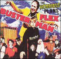 Flex Busterman - Horrible Plans of Flex Busterman lyrics