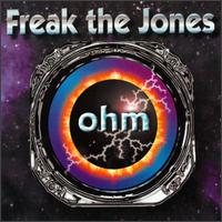 Freak the Jones - Ohm lyrics