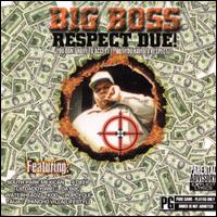 Big Boss - Respect Due lyrics
