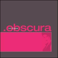 Out of Grace - Obscura [CD/12] lyrics
