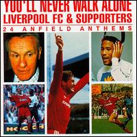 Liverpool FC - You'll Never Walk Alone lyrics