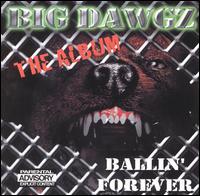 Big Dawgz - Ballin' Forever lyrics