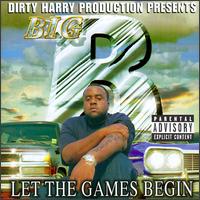Big B - Let the Games Begin lyrics