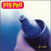 Pig Pen - Prick lyrics