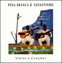 Pena Branca & Xavantinho - Violas E Cancoes lyrics