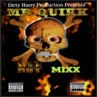 Mr. Quikk - Hot Mixx lyrics