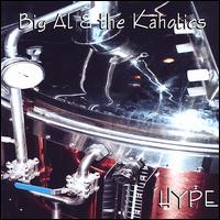 Big Al & The Kaholics - Hype lyrics