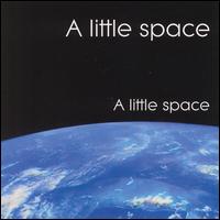 A Little Space - A Little Space lyrics
