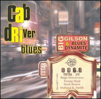 Big Gilson - Cab Driver Blues lyrics