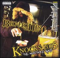 Big Hollis - Knocks 2005: The Mustard Gas lyrics