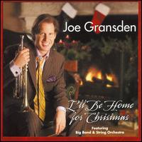 Joe Gransden - I'll Be Home for Christmas lyrics