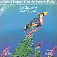 Joe Gallardo - Latino Blue lyrics