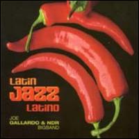 Joe Gallardo - Latin Jazz Latino lyrics