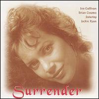 Joe Gallivan - Surrender lyrics