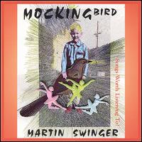 Martin Swinger - Mockingbird lyrics