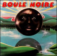 Boule Noire - Boule Noire lyrics