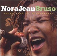 Nora Jean Bruso - Going Back to Mississippi lyrics