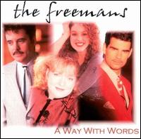 The Freemans - Way with Words lyrics