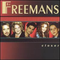 The Freemans - Closer lyrics