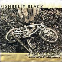 Fishbelly Black - Crusader [Backbeat] lyrics