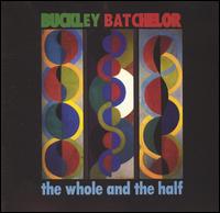 Steve Buckley - The Whole and the Half lyrics