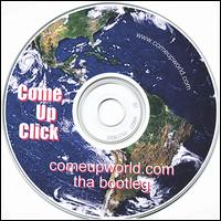 Come Up Click - Comeupworld.com lyrics