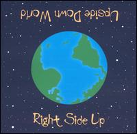 Right Side Up - Upside Down World lyrics