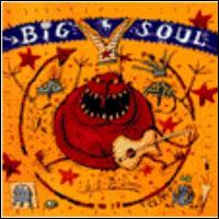 Big Soul - Big Soul lyrics