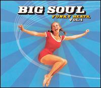 Big Soul - Funky Beats, Vol. 1 lyrics