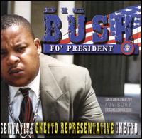Big Bush - Ghetto Representative lyrics