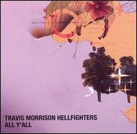 Travis Morrison Hellfighters - All Y'All lyrics