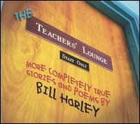 Bill Harley - The Teacher's Lounge lyrics