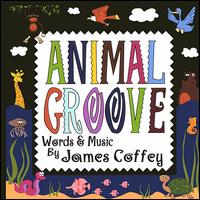 James Coffey - Animal Groove lyrics