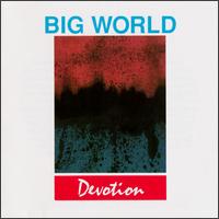 Big World - Devotion lyrics