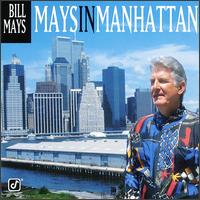 Bill Mays - Mays in Manhattan lyrics
