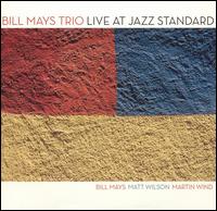 Bill Mays - Live at Jazz Standard lyrics