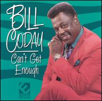 Bill Coday - Can't Get Enough lyrics