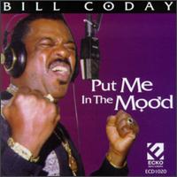 Bill Coday - Put Me in the Mood lyrics
