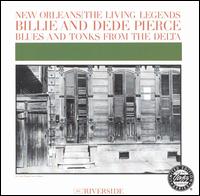 Billie & De De Pierce - Blues and Tonks from the Delta lyrics