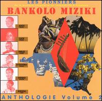 Bankolo Miziki - Bankolo Miziki, Vol. 2 lyrics