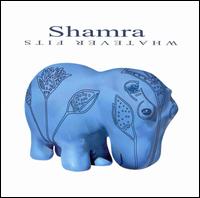 Shamra - Whatever Fits lyrics