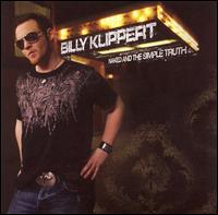 Billy Klippert - The Naked and the Simple Truth lyrics