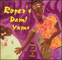 William Roper - Roper's Darn! Yarns lyrics