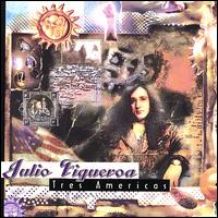 Julio "Pato" Figueroa - Tres Americas lyrics