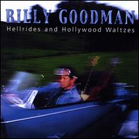 Billy Goodman - Hellrides and Hollywood Waltzes lyrics