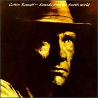 Calvin Russell - Sounds from the Fourth World lyrics