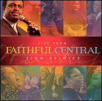 Faithful Central Church - Live from Faithful Central: Zion Rejoice lyrics