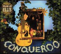 William Lee Ellis - Conqueroo lyrics