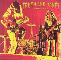 Truth and Janey - Erupts! [live] lyrics