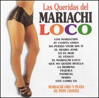 Mariachi De Oro Y Plata - Las Queridas del Mariachi Loco lyrics